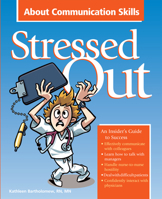 Stressed Out About Communication Skills (Stressed Out) 1601460139 Book Cover