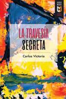 La Traves?a Secreta 1948517256 Book Cover