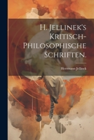 H. Jellinek's kritisch-philosophische Schriften. 1021556157 Book Cover