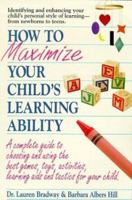How to Maximize Your Child 0895295199 Book Cover