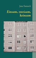 Einsam, zweisam, keinsam: Erzählungen 3833497572 Book Cover