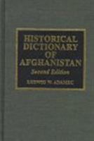 Historical Dictionary Of Afghanistan B00A2Q5L74 Book Cover