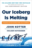Our Iceberg Is Melting: Changing and Succeeding Under Any Conditions 1447263278 Book Cover