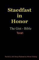 Steadfast In Honor: Torah 1544033702 Book Cover