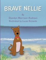 Brave Nellie 0996288910 Book Cover