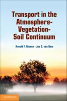 Transport in the Atmosphere-Vegetation-Soil Continuum 0521195683 Book Cover