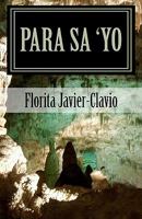 Para Sa 'Yo: An Anthology of Inspiring and Uplifting Poems For OFW's In All Parts Of The World 1461131243 Book Cover