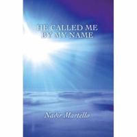 He Called Me By My Name 0595430945 Book Cover