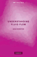 Understanding Fluid Flow 0521132894 Book Cover