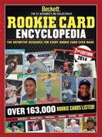 Beckett Rookie Card Encyclopedia: The Definitive Resource for Every Rookie Card Ever Made 1936681633 Book Cover