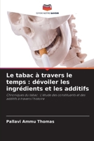 Le tabac à travers le temps: dévoiler les ingrédients et les additifs 6207326253 Book Cover