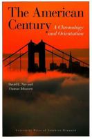The American Century: A Chronology and Orientation 8776742504 Book Cover