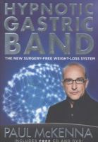 Hypnotic Gastric Band: The New Surgery-Free Weight-Loss System 1454913142 Book Cover