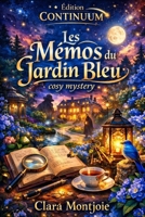 Les Mémos du Jardin Bleu (French Edition) B0FN7T6TBF Book Cover