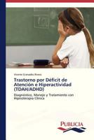 Trastorno por Déficit de Atención e Hiperactividad (TDAH/ADHD) 3639550218 Book Cover