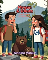 Megan and Douts: The bear situation 6072955185 Book Cover
