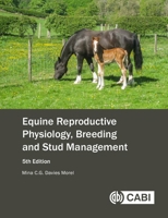 Equine Reproductive Physiology, Breeding and Stud Management 178924224X Book Cover