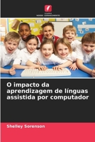 O impacto da aprendizagem de línguas assistida por computador (Portuguese Edition) 6208200059 Book Cover