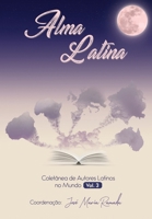 Alma Latina Vol III 9895333129 Book Cover