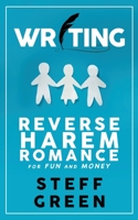 Writing Reverse Harem for Fun and Money 0995122202 Book Cover