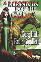 A Mission for the Czar B0BL9ZM4WV Book Cover