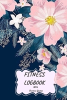 Fitness Logbook with Positive Quotes: Journal with Positive and Motivational Quotes, Daily Weight Loss Gym Tracker, Track Lifts, Cardio, Goals, Body Weight - Goal Tracking Planner Notebook for Women 1709465913 Book Cover