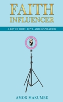 Faith Influencer B0CVCYSG64 Book Cover