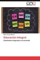 Educación Integral 3846575860 Book Cover