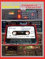 Compact Cassettes Collectible Book - Compact Cassetten Sammelbuch: Collective book for Compact Cassettes 3751948775 Book Cover