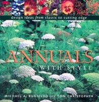 Annuals with Style: Design Ideas from Classic to Cutting Edge 1561585580 Book Cover