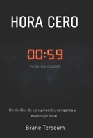 Hora cero (Spanish Edition) B0CHL9TZ2N Book Cover