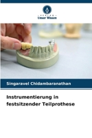 Instrumentierung in festsitzender Teilprothese (German Edition) 6208281687 Book Cover
