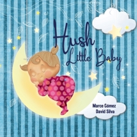 Hush Little Baby 1532415400 Book Cover