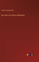 Die Lehre von Christi Höllenfahrt 3368497545 Book Cover