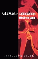 Miroir de sang 273822007X Book Cover