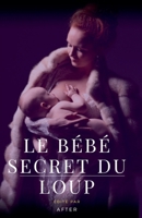 Le bébé secret du loup (French Edition) B0DXYV3MTF Book Cover