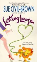 Letting Loose (Avon Light Contemporary Romances) 0380727757 Book Cover