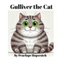 Gulliver the Cat B0DY6K1WB3 Book Cover