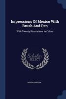 Impressions of Mexico 1021829129 Book Cover