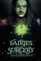 Fairies and Sorcery 1964393434 Book Cover