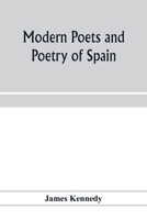 Modern Poets and Poetry of Spain 1544641826 Book Cover