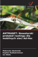 ANTMANET : un nouveau protocole de routage pour les réseaux mobiles ad hoc (French Edition) 6208691184 Book Cover
