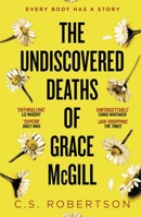 The Undiscovered Deaths of Grace McGill 1529367638 Book Cover