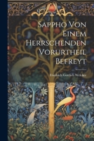 Sappho Von Einem Herrschenden Vorurtheil Befreyt 1022768042 Book Cover
