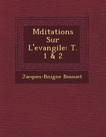 Méditation sur l'Evangile 1249627508 Book Cover