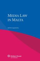Media Law in Malta 9041153314 Book Cover