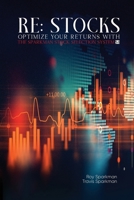 Re: STOCKS: Optimize Your Returns with the Sparkman Stock Selection System (S4) B0GSHGZ9H7 Book Cover