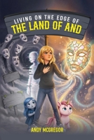 Living On The Edge Of The Land Of And B0H78FDMSP Book Cover