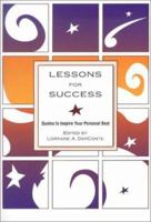 Lessons for Success: Quotes to Inspire Your Personal Best 1567315283 Book Cover