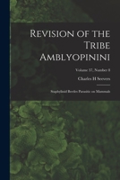 Revision of the Tribe Amblyopinini: Staphylinid Beetles Parasitic on Mammals; Volume 37, number 8 1013838939 Book Cover